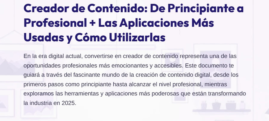 Creador de Contenido: De Principiante a Profesional + Las Aplicaciones Más Usadas y Cómo Utilizarlas
